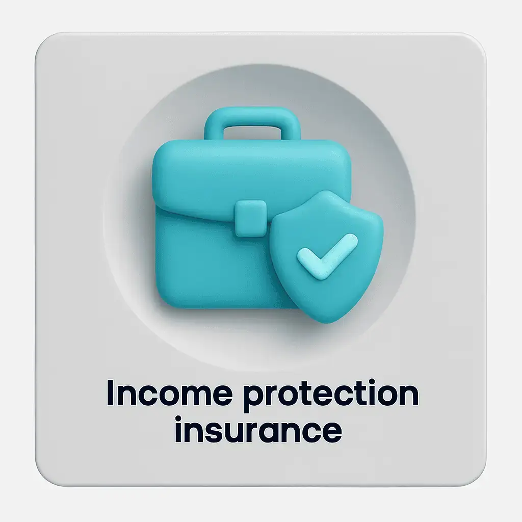 💼 Income Protection Insurance 